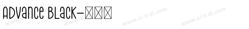 Advance Black字体转换 Advance Black字体转换